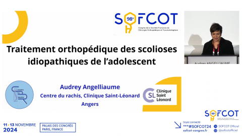 Conférence d'enseignement : Traitement orthopédique des scolioses idiopathiques de l’adolescent