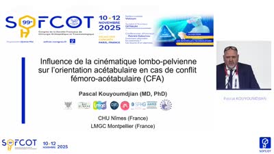 Table ronde SFA  : Influence de la cinématique lombo-pelvienne sur l’orientation acétabulaire en cas de conflit fémoro-acétabulaire (CFA)