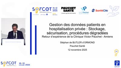 Table ronde - Gestion des données patients : Gestion des données patients en hospitalisation privée : Stockage, sécurisation, procédures dégradées