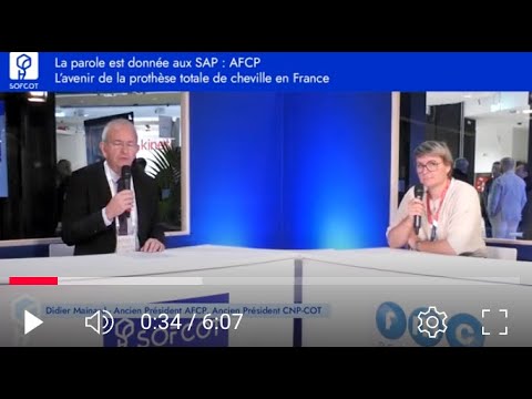 Prothèse totale de cheville : une intervention en péril en France ? #AFCP