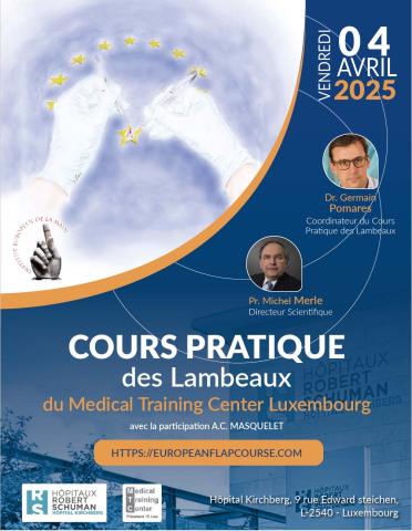 Cours Pratique des Lambeaux du Medical Training Center Luxembourg - 04 avril 2025 sous l'égide la la SFCM