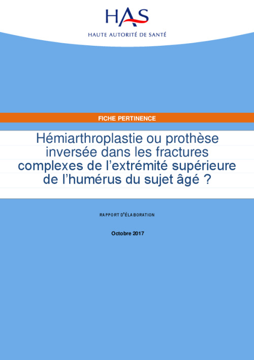 Hémiarthroplasie ou prothèse inversée dans les fractures complexes de l’extrémité supérieure de l’humérus du sujet âgé ?