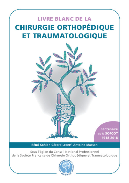 Livre blanc de la Chirurgie Orthopédique et Traumatologique