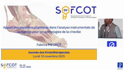 Session cheville : Apport des pressions plantaires dans l’analyse instrumentale de la marche pour les pathologies de la cheville