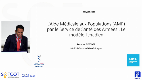 Table ronde - SOFCOT partage : Aide médicale aux populations par le Service de Santé des Armées : Le modèle tchadien