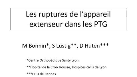 Les ruptures tendineuses de l appareil d extension apres Prothese Totale du Genou - Video