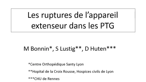 Les ruptures tendineuses de l appareil d extension apres Prothese Totale du Genou - Video